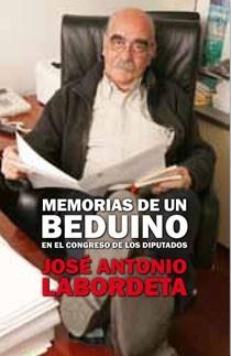 MEMORIAS DE UN BEDUINO - TAPA DURA BUTXACA - | 9788498723410 | LABORDETA, JOSE ANTONIO
