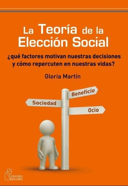 TEORÍA DE LA ELECCIÓN SOCIAL, LA | 9788492806171 | MARTÍN, GLORIA