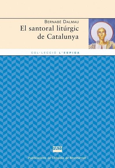 SANTORAL LITURGIC DE CATALUNYA, EL | 9788498832976 | DALMAU, BERNABÉ