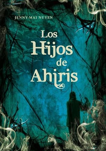 HIJOS DE AHIRIS, LOS | 9788484415541 | NUYEN,JENNY-MAI
