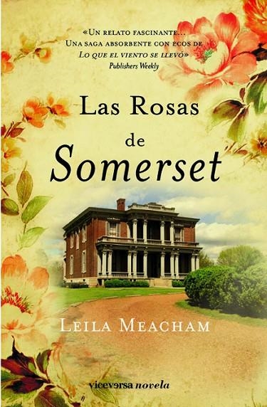 ROSAS DE SOMERSET, LAS | 9788492819409 | MEACHAM, LEILA
