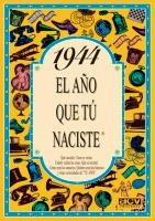 1944 EL AÑO QUE TU NACISTE | 9788488907813 | COLLADO BASCOMPTE, ROSA