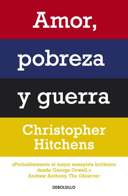 AMOR, POBREZA Y GUERRA | 9788499087498 | HITCHENS,CHRISTOPHER