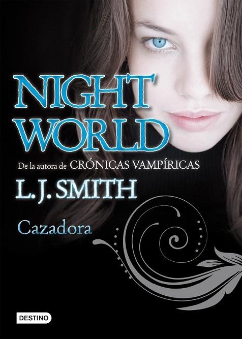 CAZADORA NIGHT WORLD 3 | 9788408098638 | SMITH, L.J.