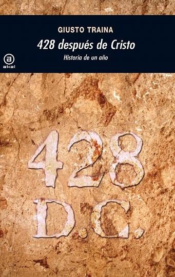 428 DESPUES DE CRISTO HISTORIA DE UN AÑO | 9788446027911 | TRAINA, GIUSTO