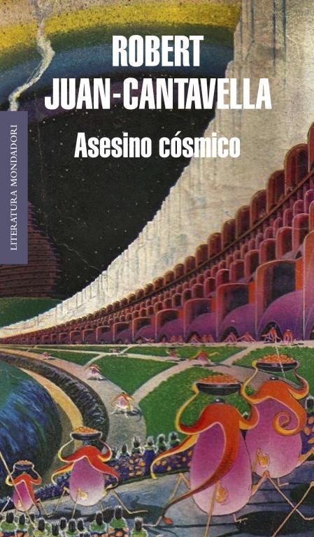 ASESINO COSMICO | 9788439723561 | JUAN-CANTAVELLA, ROBERT