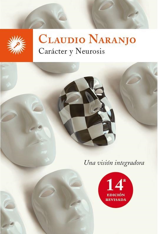 CARACTER Y NEUROSIS | 9788495496799 | NARANJO, CLAUDIO
