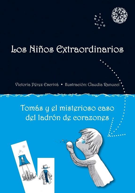 TOMAS Y EL MISTERIOSO CASO DEL LADRON DE CORAZONES | 9788479429119 | PEREZ ESCRIVA, VICTORIA
