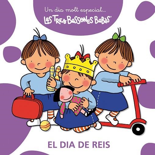 DIA DE REIS, EL (TRES  BESSONES BEBES) | 9788415187196 | CAPDEVILA, ROSER