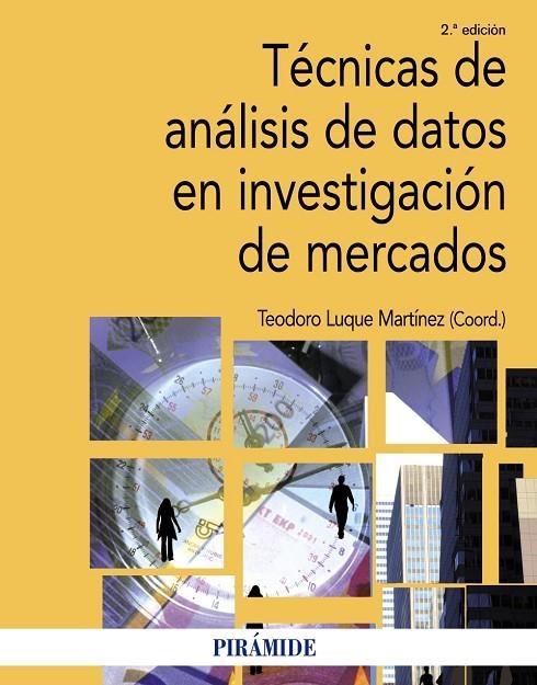 TECNICAS DE ANALISIS DE DATOS EN INVESTIGACION DE MERCADOS | 9788436825596 | LUQUE MARTÍNEZ, TEODORO