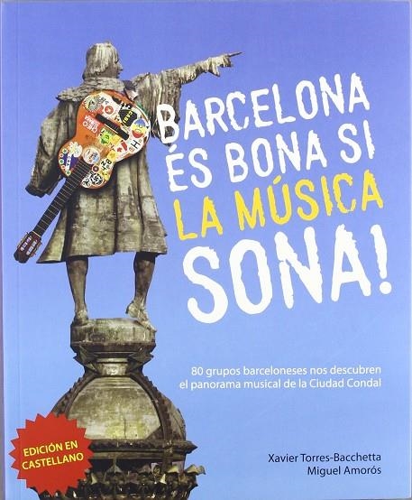 BARCELONA ES BONA SI LA MUSICA SONA! CAST | 9788461583102 | TORRES-BACCHETA, XAVIER