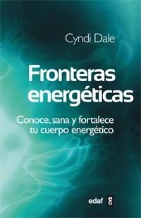FRONTERAS ENERGETICAS | 9788441431713 | DALE, CYNDI