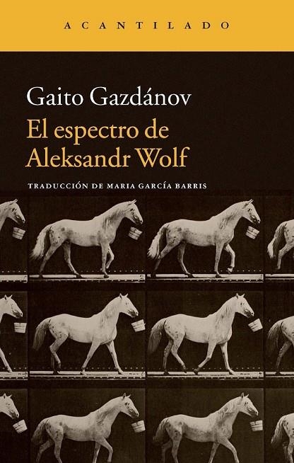ESPECTRO DE ALEKSANDR WOLF, EL | 9788416011414 | GAZDÁNOV, GAITO/GARCÍA BARRIS, MARÍA