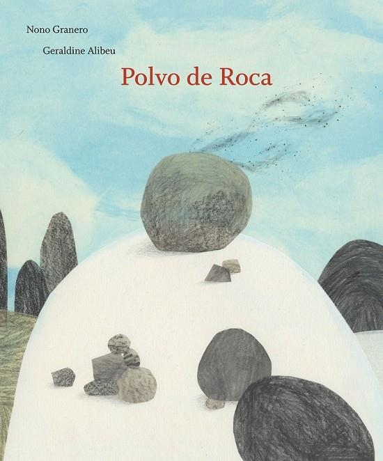 POLVO DE ROCA | 9788494157981 | GRANERO, NONO