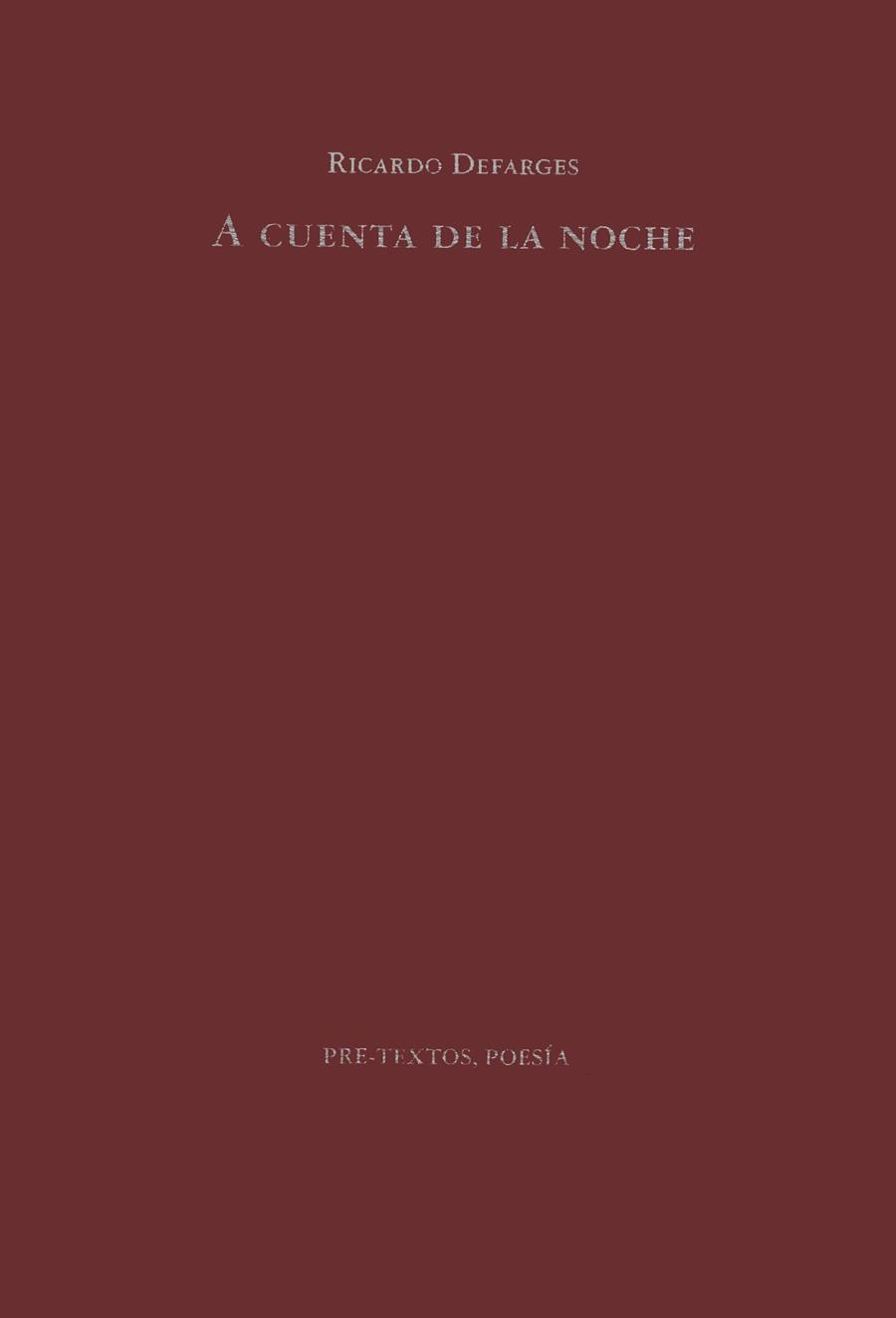 CUENTA DE LA NOCHE, A | 9788481911688 | DEFARGES, RICARDO