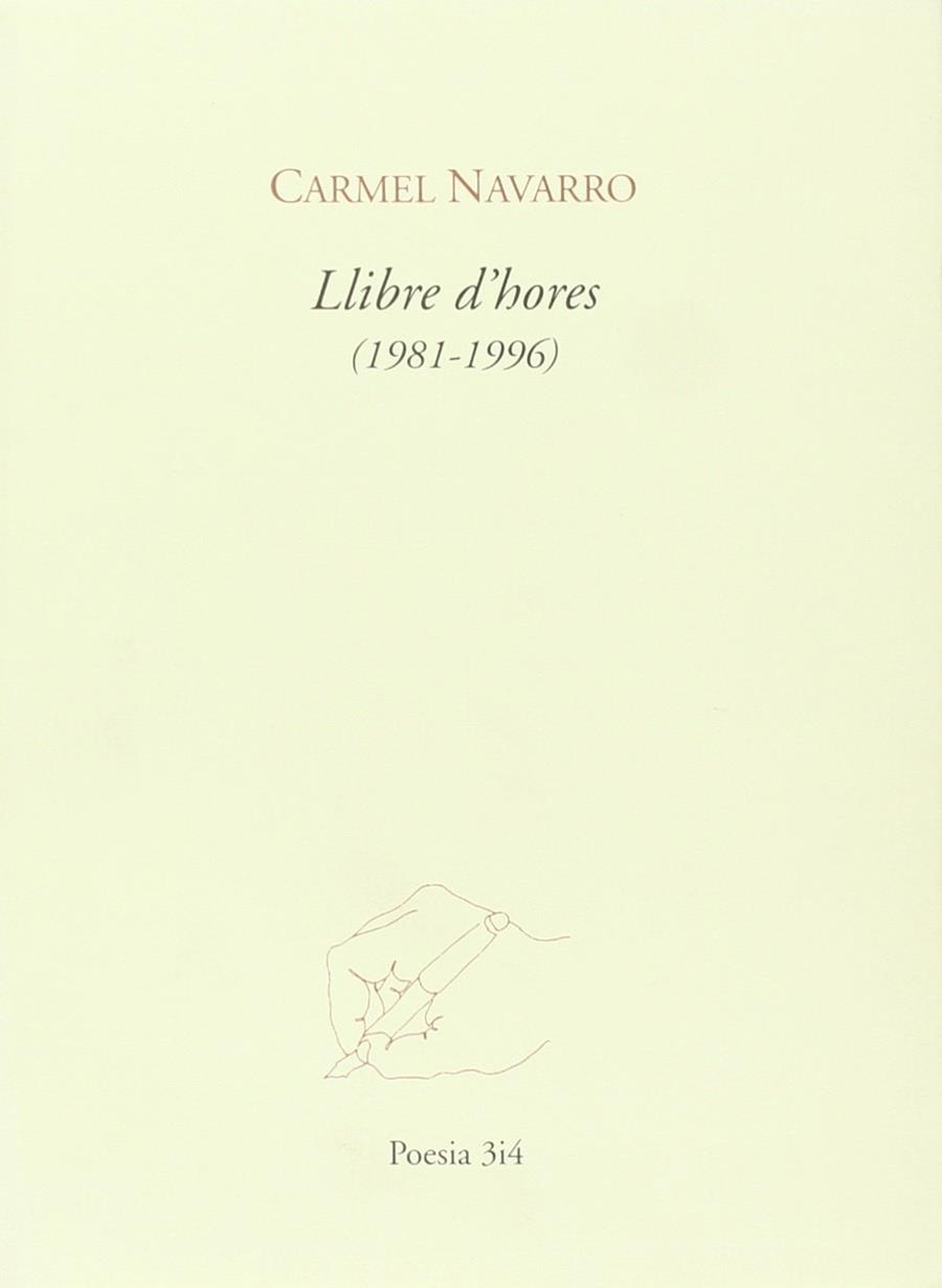 LLIBRE D'HORES (1981-1996) | 9788475025476 | NAVARRO, CARMEL