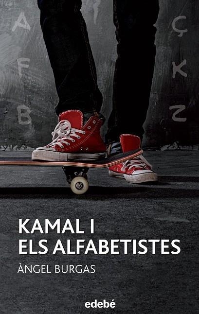 KAMAL I ELS ALFABETISTES | 9788468315942 | BURGAS, ÀNGEL