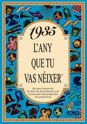 1935: L'ANY QUE TU VAS NEIXER | 9788488907202
