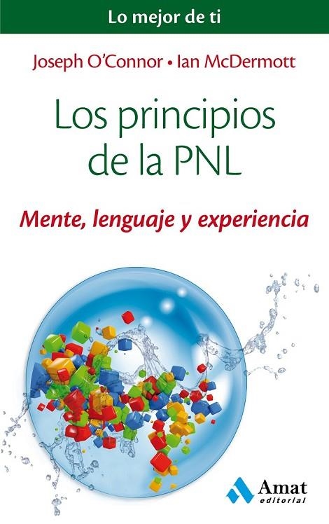LOS PRINCIPIOS DE LA PNL | 9788497358200 | O'CONNOR, JOSEPH/MCDERMOTT, IAN