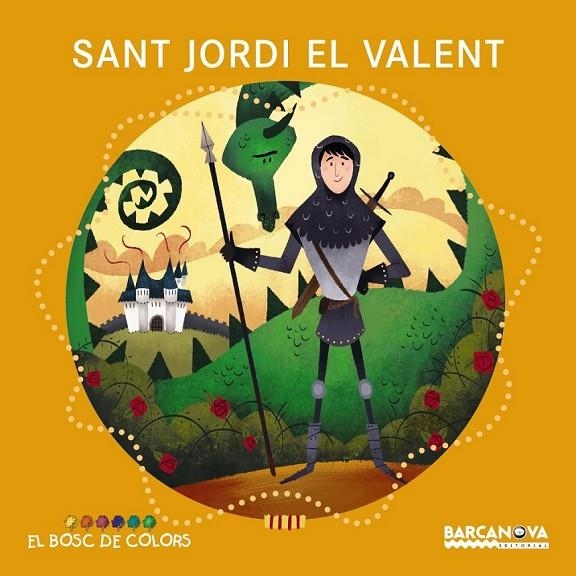 SANT JORDI EL VALENT | 9788448938802 | BALDÓ, ESTEL/GIL, ROSA/SOLIVA, MARIA