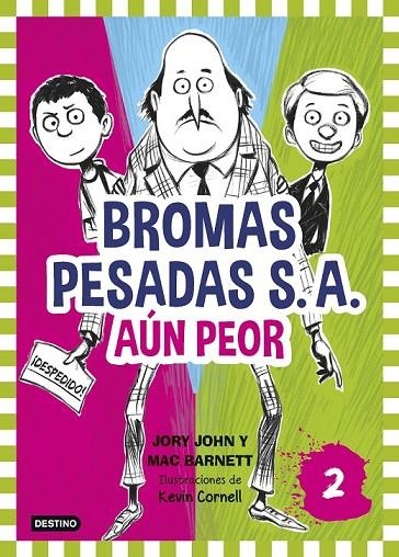 BROMAS PESADAS S.A 2 AÚN PEOR | 9788408155362 | JORY JOHN/MAC BARNETT