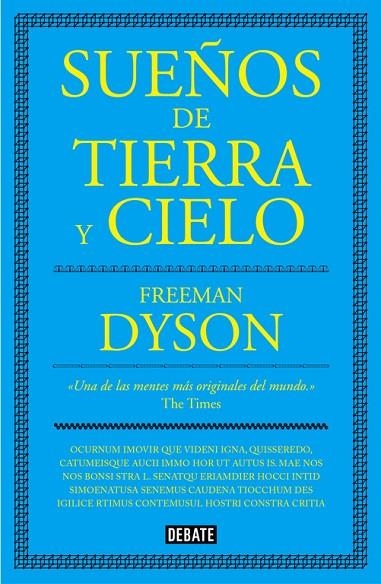 SUEÑOS DE TIERRA Y CIELO | 9788499927077 | DYSON, FREEMAN