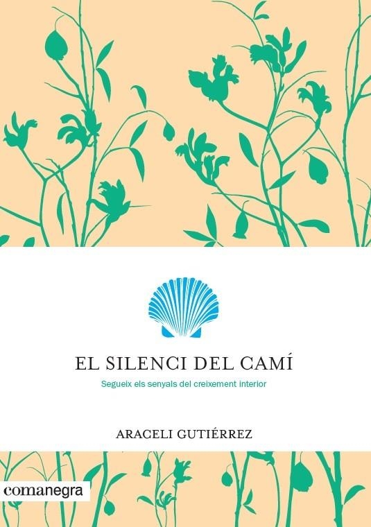 EL SILENCI DEL CAMÍ | 9788416605699 | GUTIÉRREZ VILLANUEVA, ARACELI