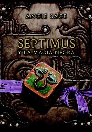 SEPTIMUS Y LA MAGIA NEGRA | 9788484417514 | SAGE, ANGIE
