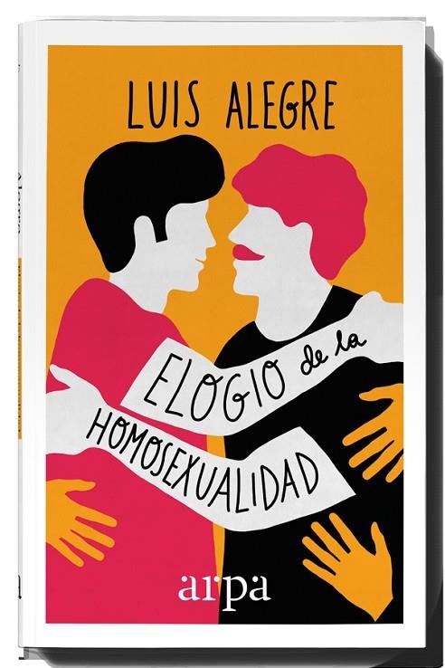 ELOGIO DE LA HOMOSEXUALIDAD | 9788416601424 | ALEGRE, LUIS