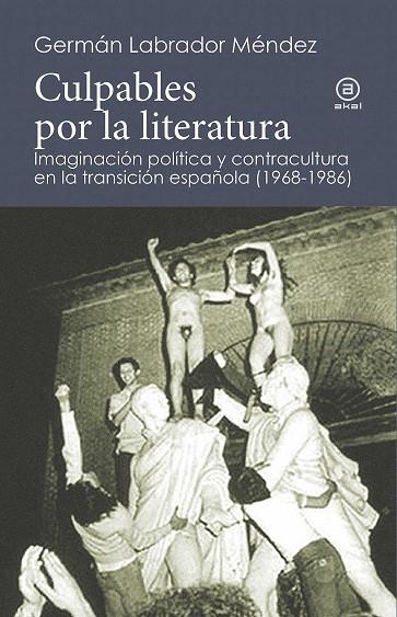 CULPABLES POR LA LITERATURA | 9788446044314 | LABRADOR MÉNDEZ, GERMÁN