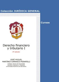 DERECHO FINANCIERO Y TRIBUTARIO I | 9788429019940 | MARTÍNEZ-CARRASCO PIGNATELLI, JOSÉ MIGUEL