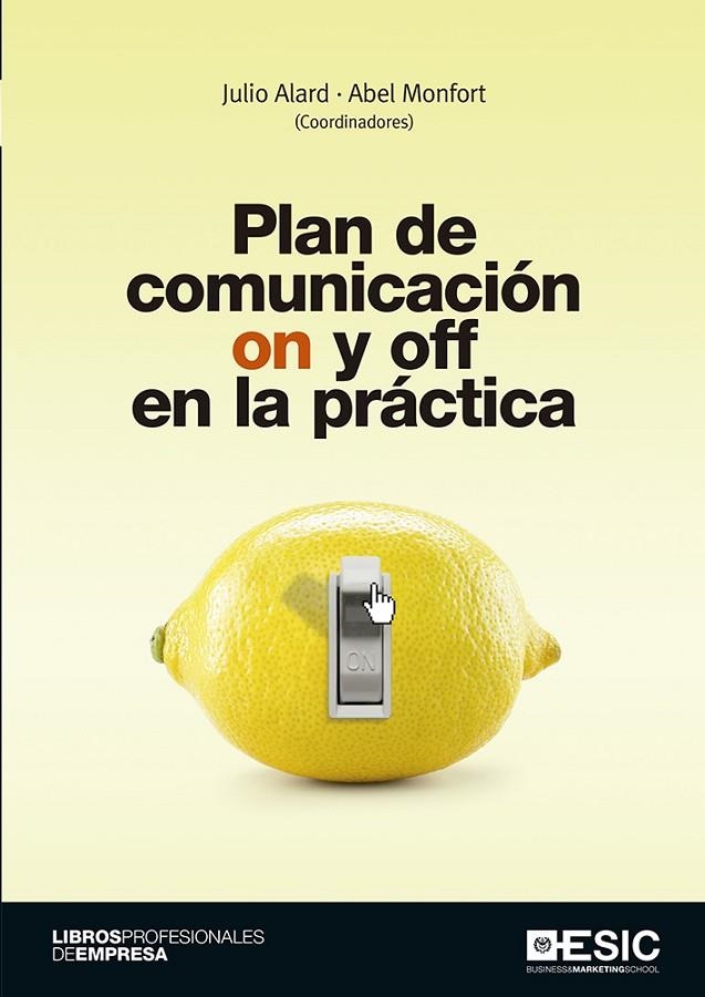 PLAN DE COMUNICACIÓN ON Y OFF EN LA PRÁCTICA | 9788417129293 | ALARD JOSEMARÍA, JULIO