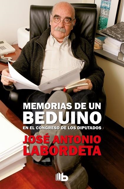 MEMORIAS DE UN BEDUINO EN EL CONGRESO DE LOS DIPUTADOS | 9788490705230 | JOSÉ ANTONIO LABORDETA