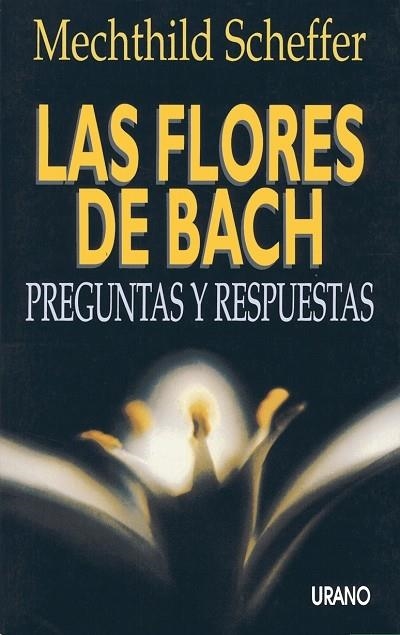 FLORES DE BACH.PREGUNTAS Y RESPUESTAS | 9788479530754 | SCHEFFER, MECHTHILD