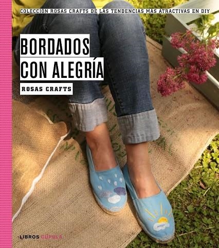 BORDADOS CON ALEGRÍA ROSAS CRAFTS | 9788448021252 | ROSAS CRAFTS