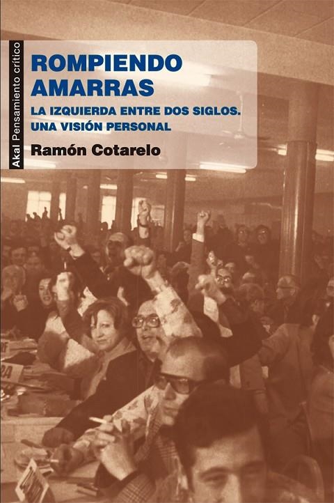 ROMPIENDO AMARRAS | 9788446037323 | COTARELO, RAMON