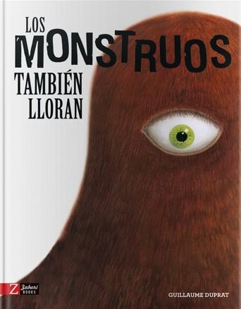 MONSTRUOS TAMBIEN LLORAN | 9788417374396 | DUPRAT, GUILLAUME