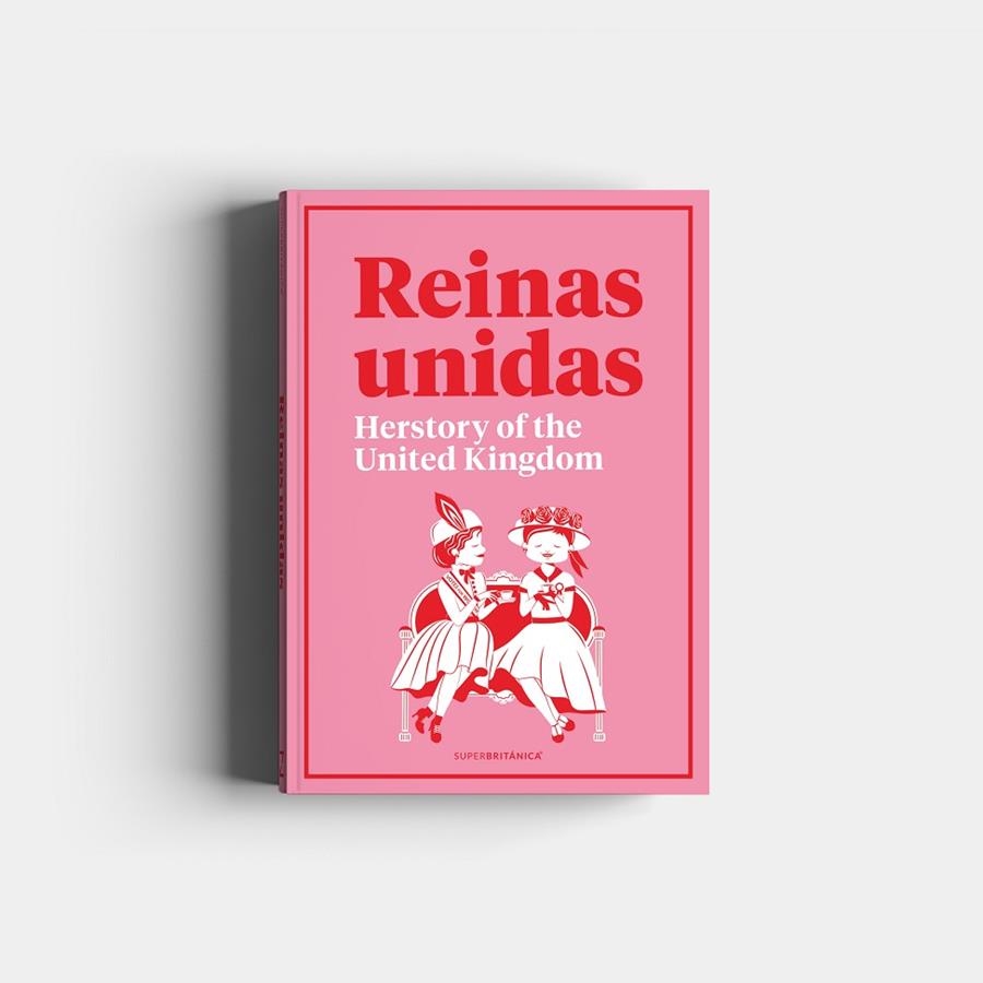 REINAS UNIDAS | 9788408216100 | SUPERBRITÁNICO