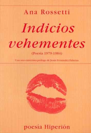 INDICIOS VEHEMENTES (POESIA 1979-1984) | 9788475175812 | ROSSETTI, ANA