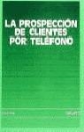 PROSPECCION DE CLIENTES POR TELEFONO,LA | 9788423409945 | SCHIFFMAN.S