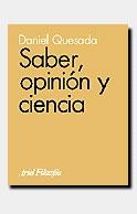 SABER, OPINION Y CIENCIA | 9788434487468 | QUESADA, DANIEL