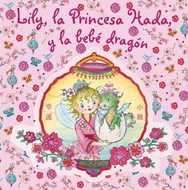 LILY LA PRINCESA HADA Y LA BEBE DRAGON | 9788421686447 | FINSTERBUSCH, MONIKA
