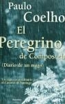 PEREGRINO DE COMPOSTELA, EL (DIARIO DE UN MAGO) | 9788408022299 | COELHO, PAULO
