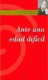 ANTE UNA EDAD DIFICIL | 9788475831633 | Corbella, Joan