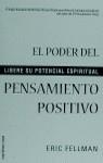 PODER DEL PENSAMIENTO POSITIVO, EL | 9788427022768 | FELLMAN, ERIC