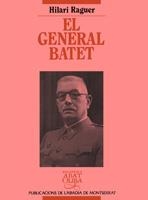 GENERAL BATET,EL | 9788478265275 | RAGUER,HILARI
