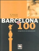 BARCELONA A 100 | 9788489902060 | AROCA, M. VICTORIA / DE VILLALONGA, ISABEL