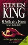 PASILLO DE LA MUERTE. HORA FINAL DE COFFEY | 9788401485060 | KING, S.