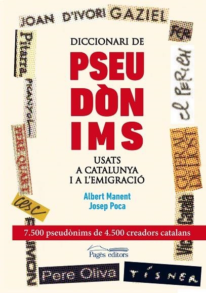 DICCIONARI DE PSEUDONIMS USATS A CATALUNYA I A L'EMIGRACIO | 9788499753089 | POCA, JOSEP / MANENT, ALBERT