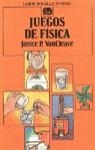 JUEGOS DE FISICA | 9788433584731 | VAN CLEAVE